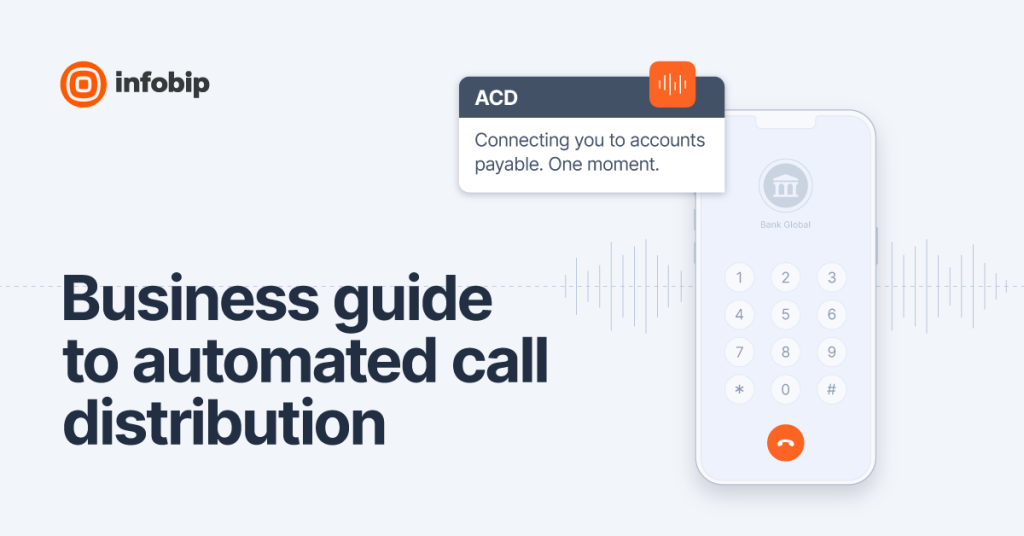 The business guide to using automated call distribution (ACD) – Infobip