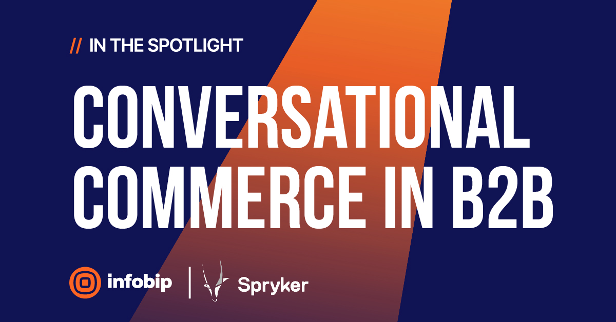 Driving conversational commerce in B2B interactions - Infobip