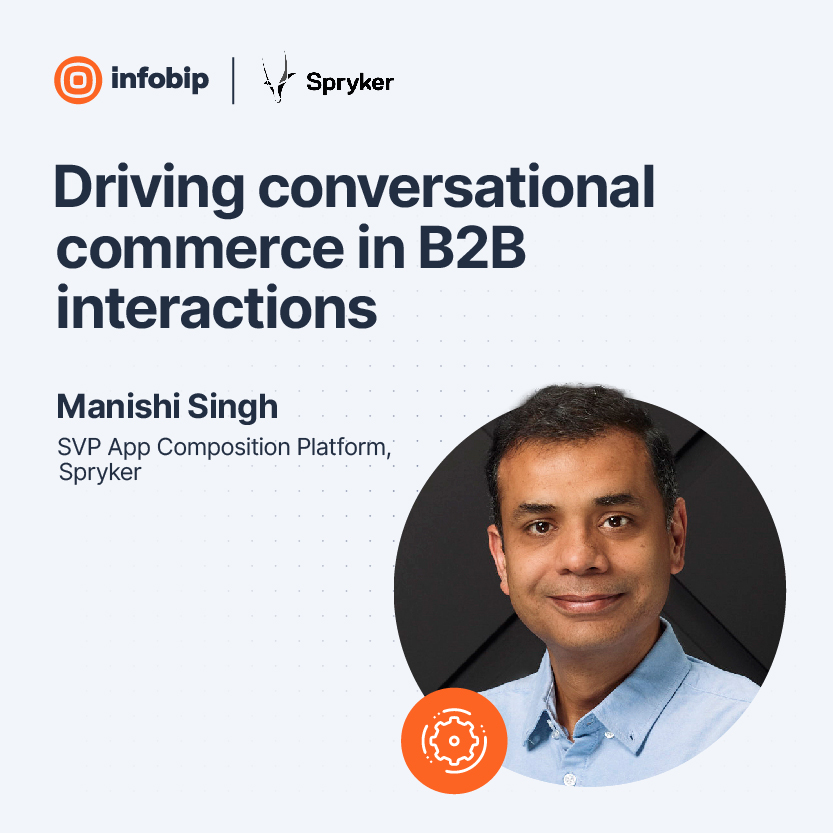 Driving conversational commerce in B2B interactions - Infobip
