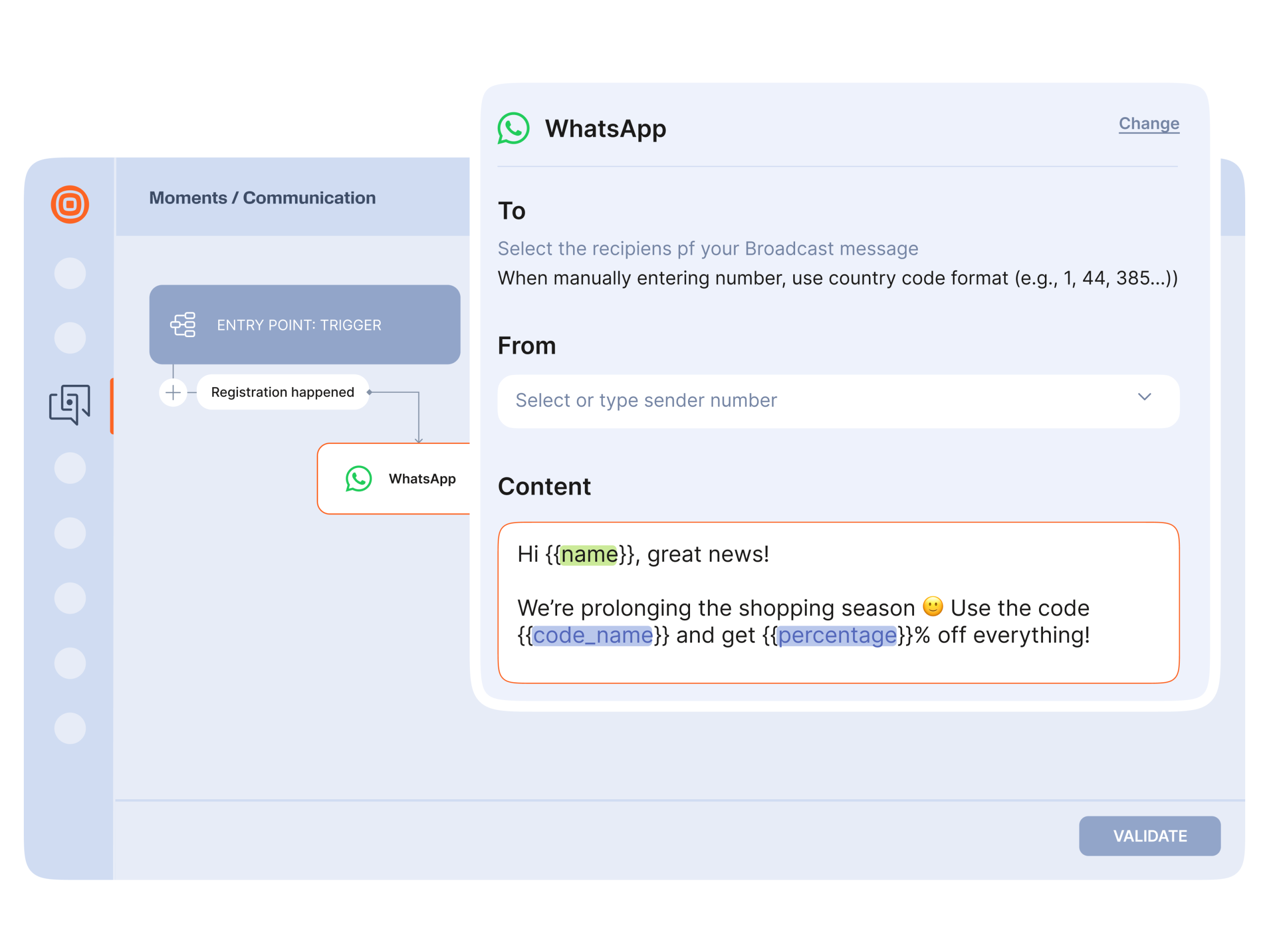 Infobip Moments interface showing a WhatsApp marketing automation setup. The flow starts with ‘Entry point: Registration happened’ leading to a WhatsApp message template that reads: ‘Hi {{name}}, great news! We’re prolonging the shopping season. Use the code {{code_name}} and get {{percentage}}% off everything!