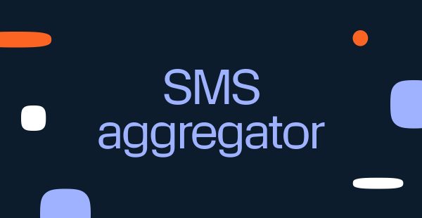 Featured image for glossary entry that says "SMS aggregator".