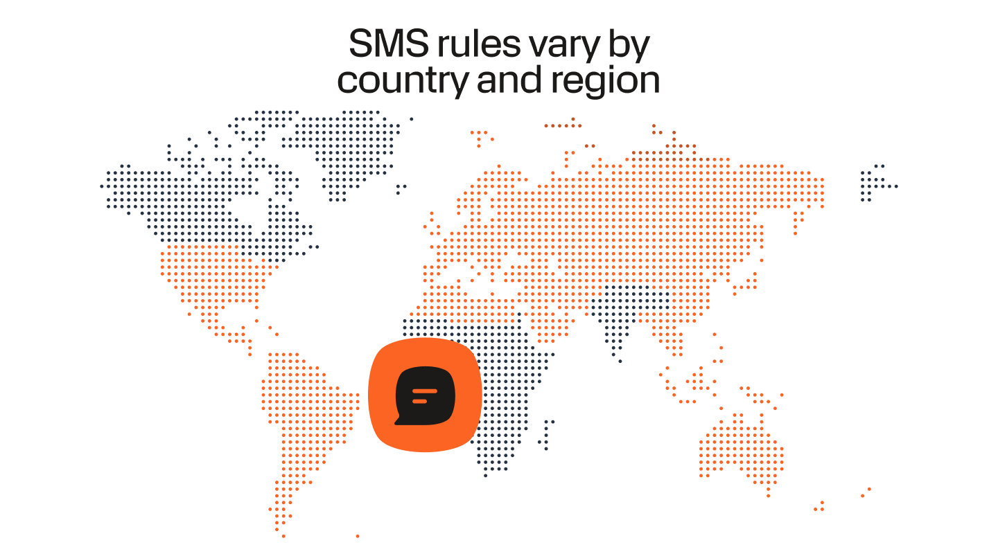 World map made of orange and dark blue dots with the heading “SMS rules vary by country and region.” An orange chat icon appears in the center, emphasizing that SMS regulations differ around the world.
