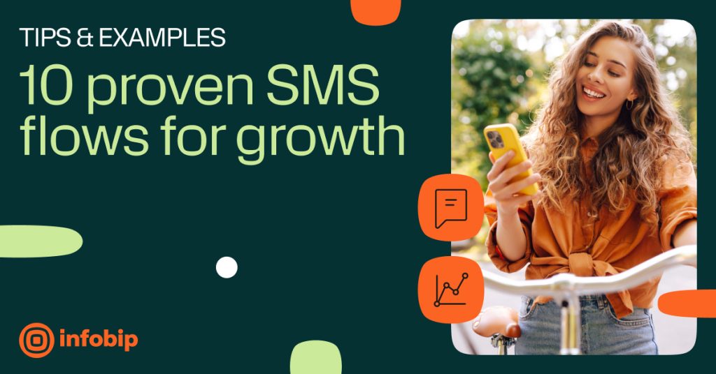 10 proven SMS flows for growth [tips & examples] – Infobip