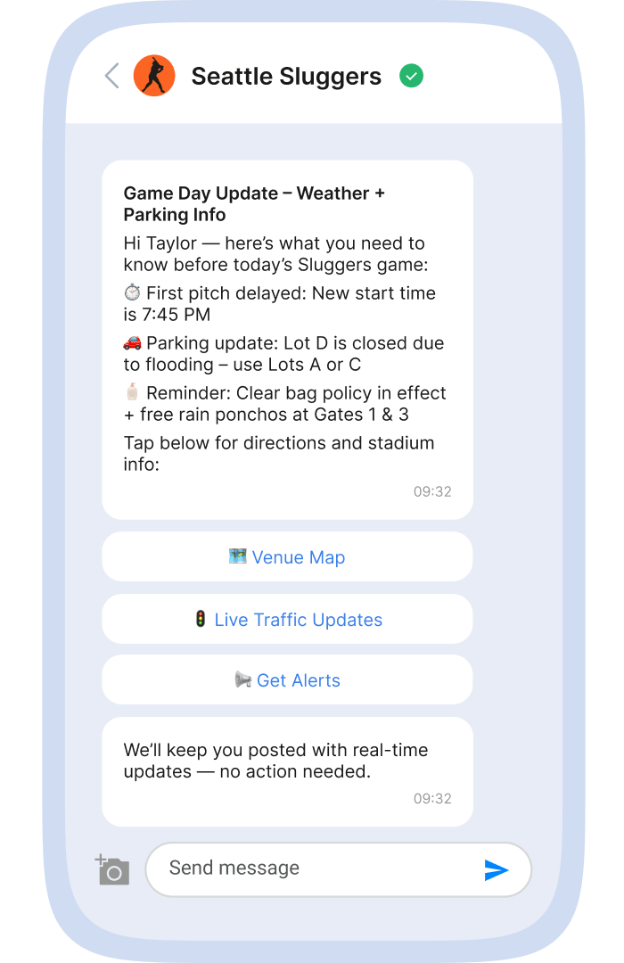 Message from Seattle Sluggers providing a game day update for Taylor. The first pitch is delayed to 7:45 PM, Lot D is closed due to flooding, and a clear bag policy is in effect. Options include 'Venue Map,' 'Live Traffic Updates,' and 'Get Alerts.' The message promises real-time updates.