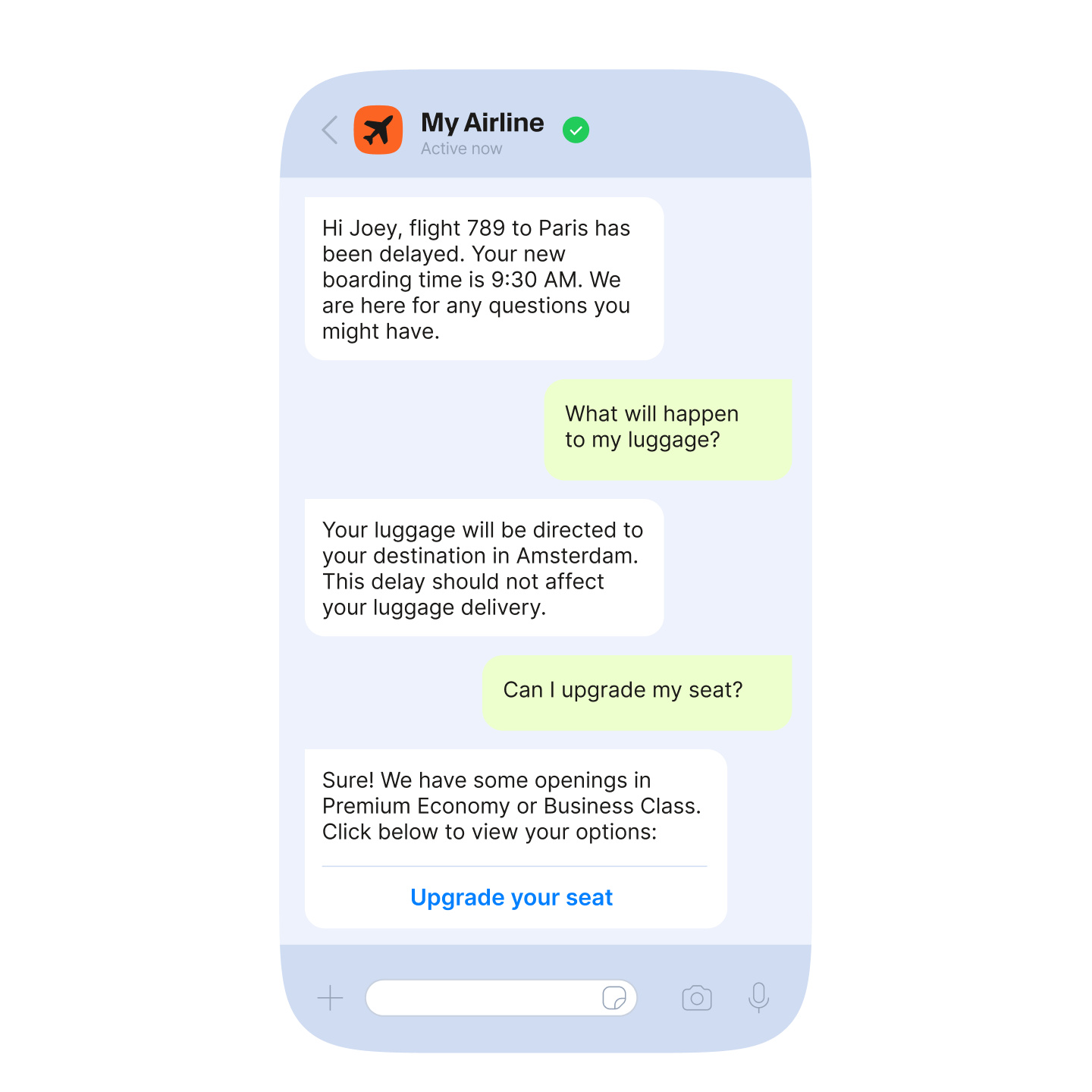 A smartphone screen showing a chat conversation with "My Airline." The airline informs Joey that flight 789 to Paris has been delayed and the new boarding time is 9:30 AM. Joey asks, "What will happen to my luggage?" The airline responds that the luggage will be directed to the destination in Amsterdam and the delay should not affect luggage delivery. Joey then asks about upgrading their seat, and the airline replies with options to upgrade to Premium Economy or Business Class, along with a clickable link to view options.