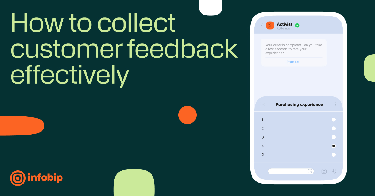How to collect customer feedback and actually make it count - Infobip