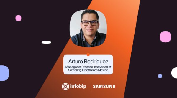 Header image featuring Infobip and Samsung logos. In the middle is a photo of Arturo Rodríguez, Manager of Process Innovation at Samsung Electronics México, with his name and title displayed below.