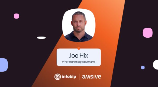 Blog header image showcasing Joe Hix, VP of technology at Amsive and Infobip and Amsive logos