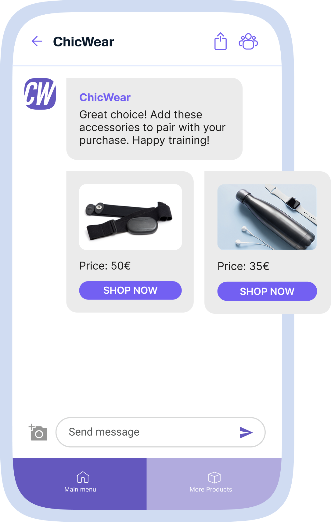 A smartphone screen shows a Viber message from “ChicWear.” The message text says: “Great choice! Add these accessories to pair with your purchase. Happy training!” Two product cards are displayed: one for a black strap priced at 50 euros and another for a metallic water bottle priced at 35 euros. Each product card has a purple “Shop now” button.