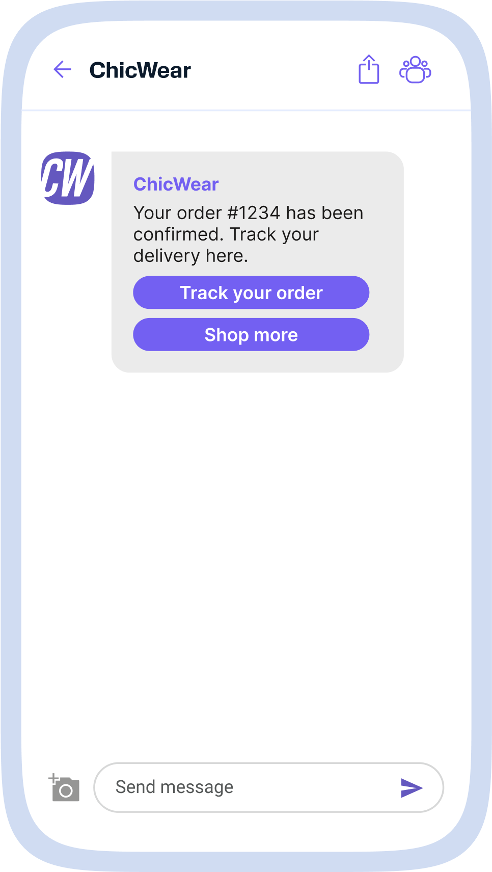 A smartphone screen shows a Viber message from “ChicWear.” The message says: “Your order #1234 has been confirmed. Track your delivery here.” Below the text are two buttons: a purple button labeled “Track your order” and another purple button labeled “Shop more.”