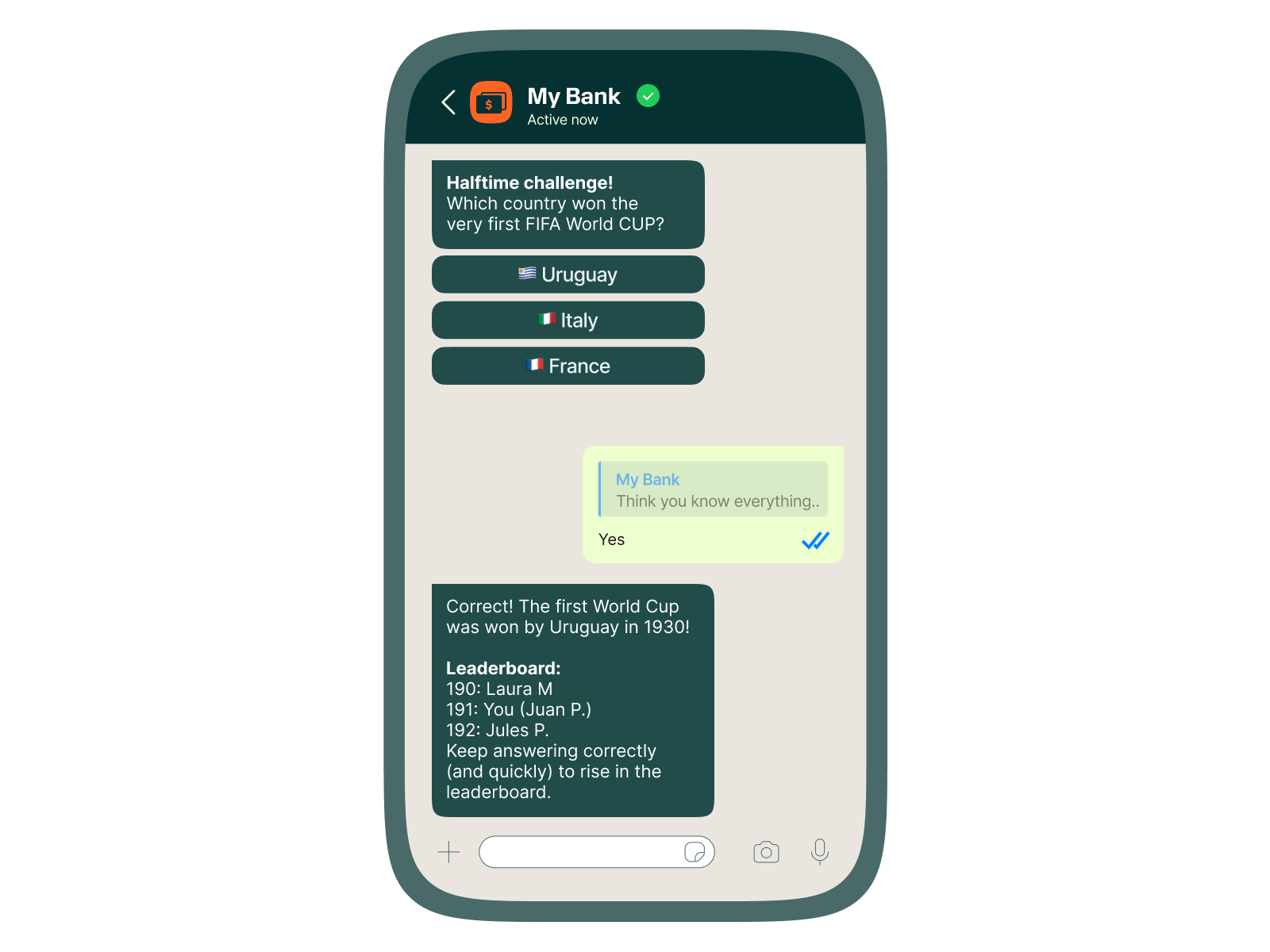 Chat message from 'My Bank' presenting a halftime challenge quiz asking which country won the first FIFA World Cup, with answer options Uruguay, Italy, and France. The user answers correctly with 'Yes', followed by a message confirming Uruguay won in 1930 and showing a leaderboard.