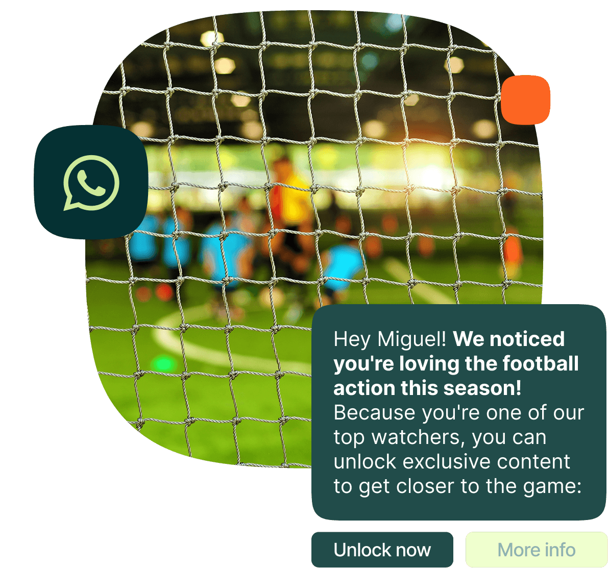 Photo of a football goal net with players blurred in the background and an overlaid message to Miguel about unlocking exclusive football content as a top watcher, with buttons labeled 'Unlock now' and 'More info'.