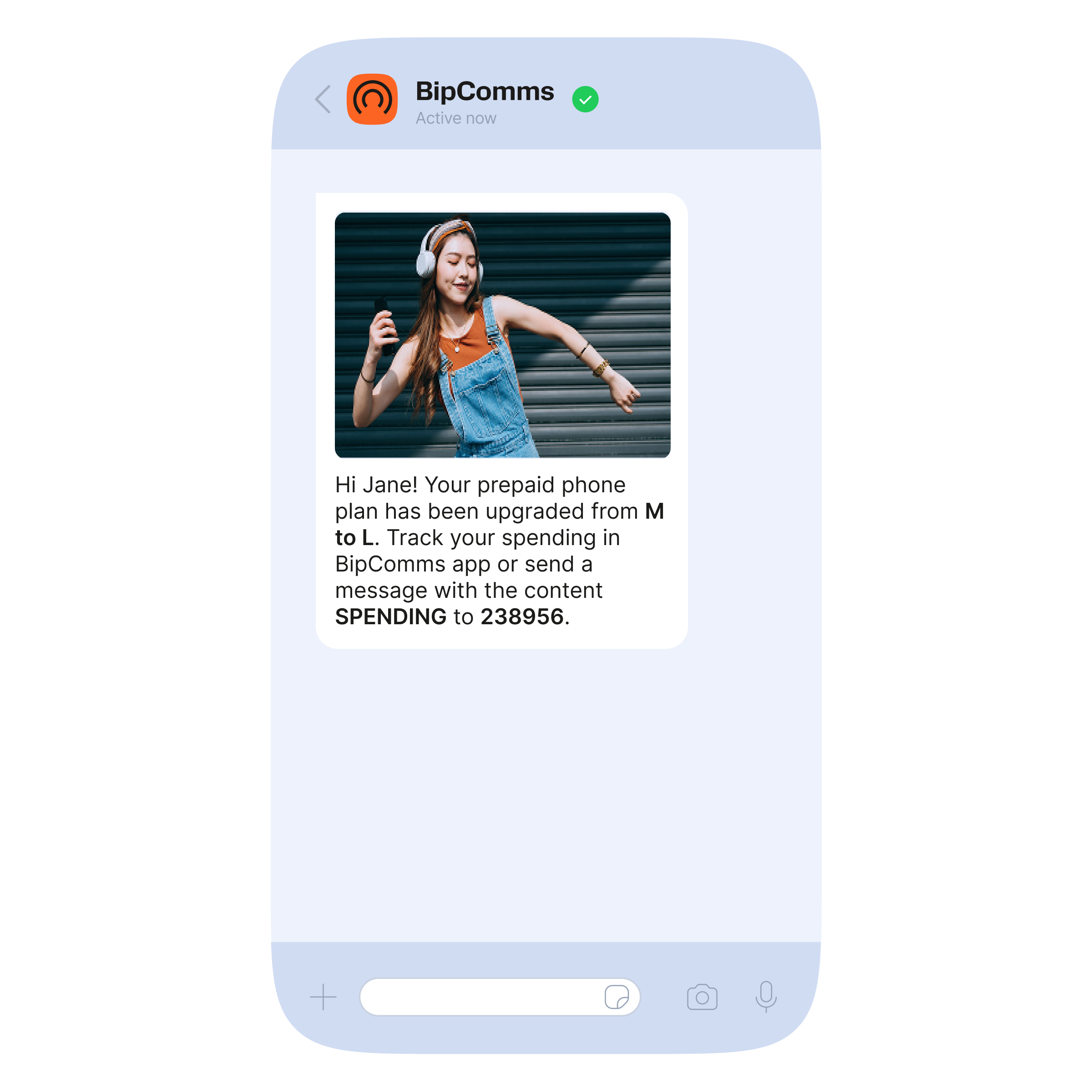 Example of a WhatsApp marketing message for the telecommunications industry. The BipComms chatbot sends: ‘Hi Jane! Your prepaid phone plan has been upgraded from M to L. Track your spending in the BipComms app or send a message with the content SPENDING to 238956.’ The message includes an image of a woman wearing headphones, dancing, and holding her phone.