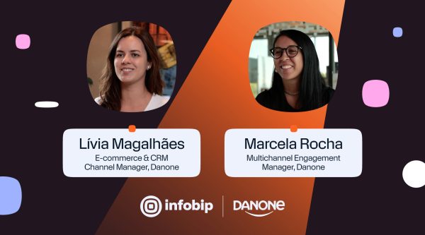 A close-up digital banner showcasing two circular profile pictures side by side over a diagonal orange gradient background on the right, with a dark purple background on the left. Beneath the left picture, a white label displays "Lívia Magalhães, E-commerce & CRM Channel Manager, Danone," and beneath the right picture, a similar label shows "Marcela Rocha, Multichannel Engagement Manager, Danone." Below the labels are the Infobip and Danone logos centered at the bottom.
