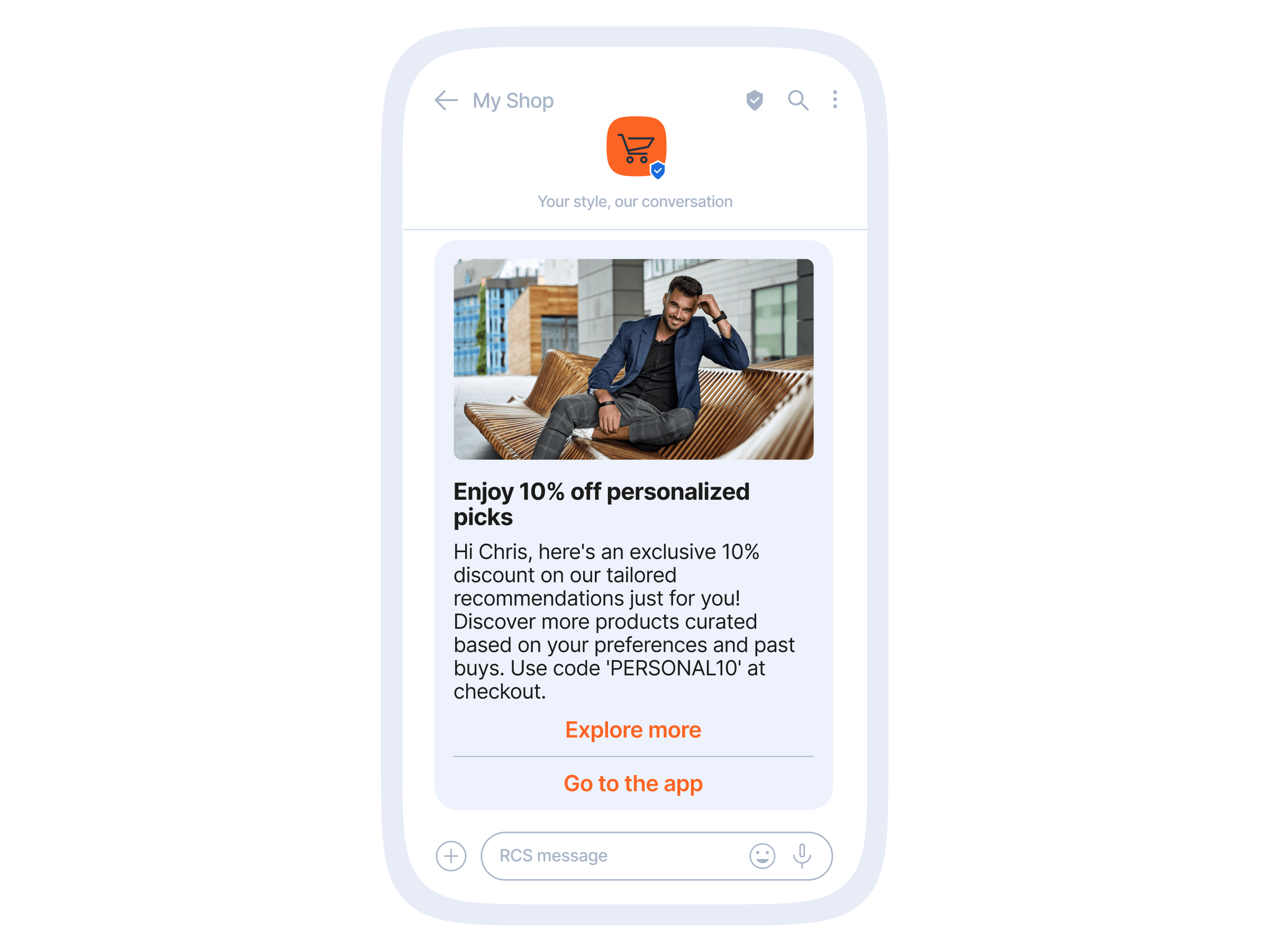 Smartphone RCS mockup from a sender named "My Shop" showing a promotional message with a photo of a man sitting on a bench, headline "Enjoy 10% off personalized picks," a personalized message to Chris offering a 10% discount with code "PERSONAL10," and two orange CTA buttons "Explore more" and "Go to the app."