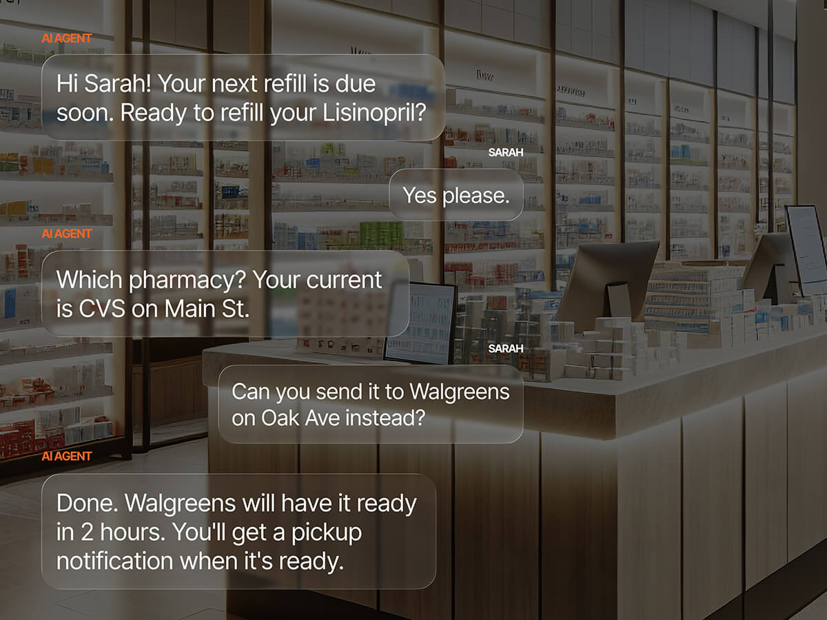 AI agent managing a prescription refill for Sarah, confirming a Lisinopril refill and routing it to a preferred Walgreens location, with a pickup notification expected in 2 hours.