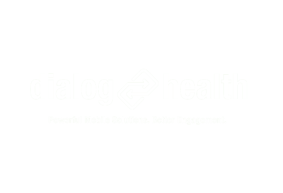 Dialog Health: The platform chosen by Fortune 500 health systems and plans with 96% SMS reach rates
