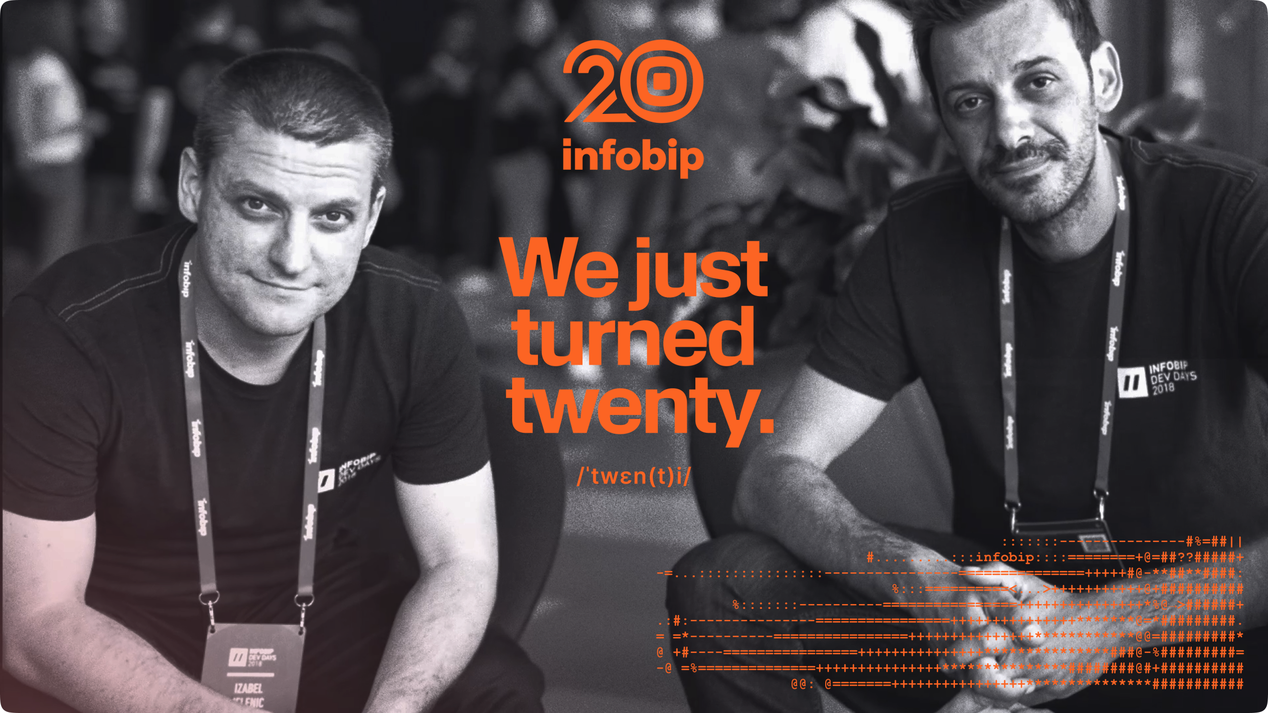 Infobip co-founders celebrating the company's 20th anniversary, with the message: "We just turned twenty."