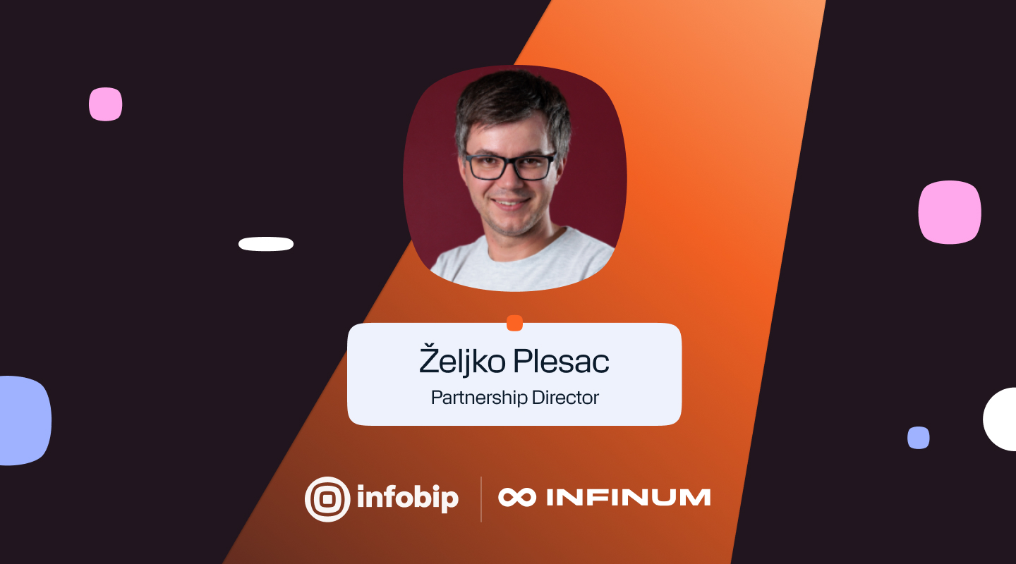 Featured image for spotlight blog written by Infobip featuring Infinum and showcasing Željko Plesac the Partnership Director from Infinum as well as both companies' logos.
