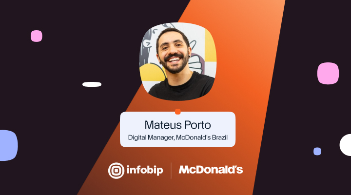 Featured image for McDonald's Brazil x Infobip spotlight blog, showcasing Mateus Porto, Head of Digital at McDonald's Brazil and the blog title: McDonald’s Brazil: Beyond the golden arches into a new era of CX innovation