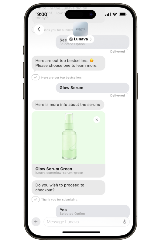 Smartphone screen showing an Apple Messages for Business conversation with Lunava. A selected option says “See Lunava.” A message reads, “Here are out top bestsellers. Please choose one to learn more:” and the selected product is “Glow Serum.” Another message says, “Here is more info about the serum:” above a product card showing a green bottle labeled “Glow Serum Green” with the URL “lunava.com/glow-serum-green.” A message below asks, “Do you wish to proceed to checkout?” and the selected reply is “Yes.”