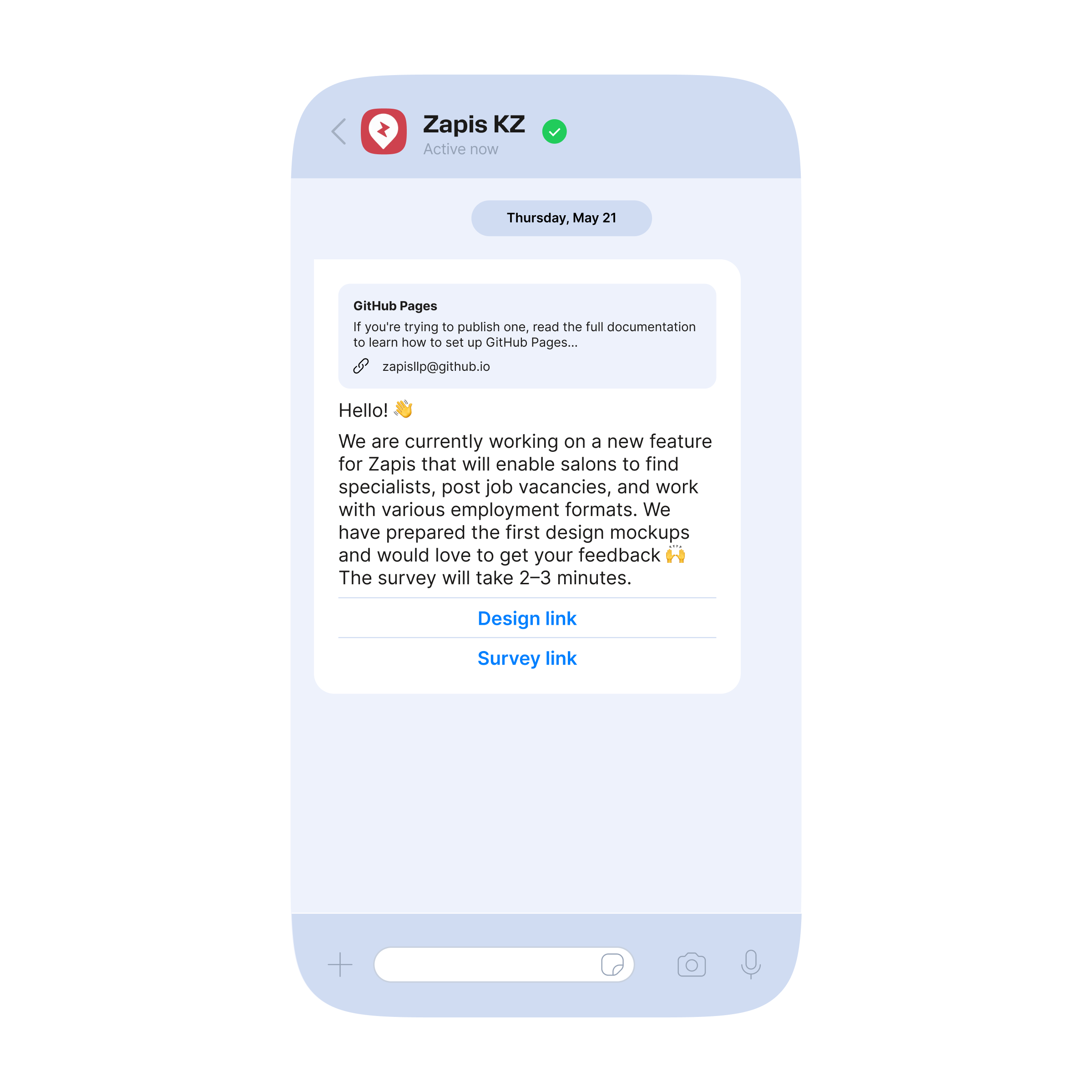 Screenshot of a WhatsApp conversation with Zapis KZ dated Thursday, May 21, showing a GitHub Pages link preview (zapisllp.github.io) followed by the message: "Hello! We are currently working on a new feature for Zapis that will enable salons to find specialists, post job vacancies, and work with various employment formats. We have prepared the first design mockups and would love to get your feedback. The survey will take 2-3 minutes." Below are two links: "Design link" and "Survey link."